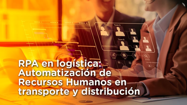 RPA en logística: Automatización de Recursos Humanos en transporte y distribución