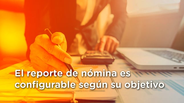 consideraciones-para-hacer-un-reporte-de-nomina-estrategico